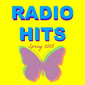 Radio Hits - Spring 2015 by The Tibbs