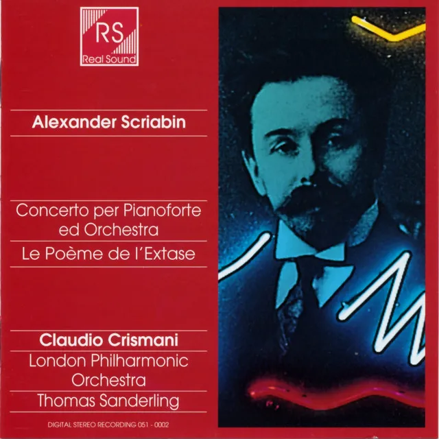 Scriabin: Piano Concerto,, Le Poème De L'extase