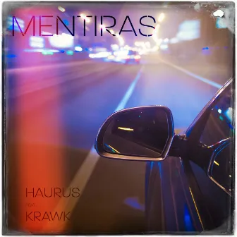 Mentiras by Haurus