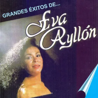 Grandes Exitos de... by Eva Ayllón