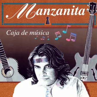 Caja De Música by Manzanita