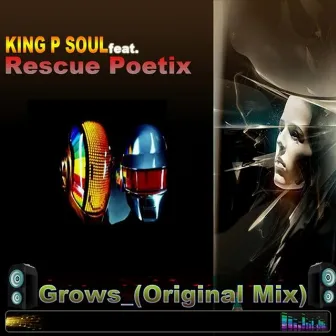 Grows by King Psoul