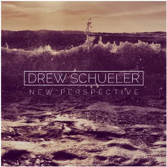 New Perspective by Drew Schueler