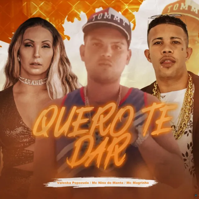 Quero Te Dar (feat. Mc Magrinho & Valeska Popozuda)