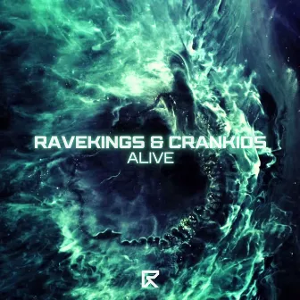 Alive by RAVEKINGS