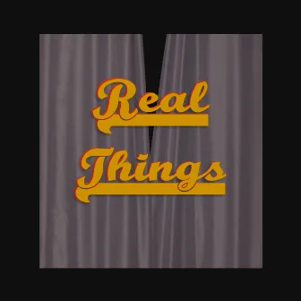 Real Things by Rugged and Wylde