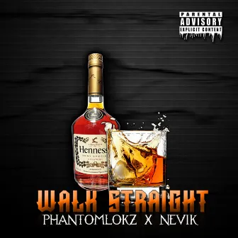 Walk Straight by Nevik