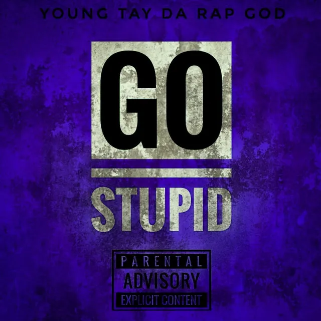 Go Stupid