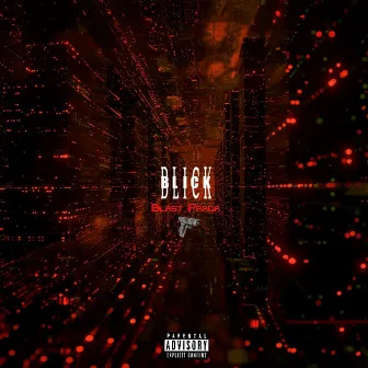 Blick by BlastPrada