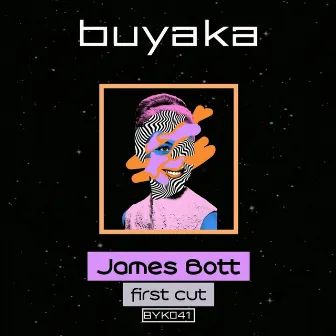 First Cut by James Bott