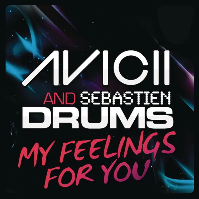 My Feelings for You - Radio Edit