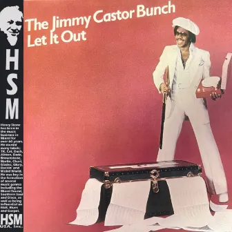 Let It Out by The Jimmy Castor Bunch