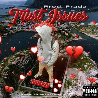 Trust Issues by J6reezy