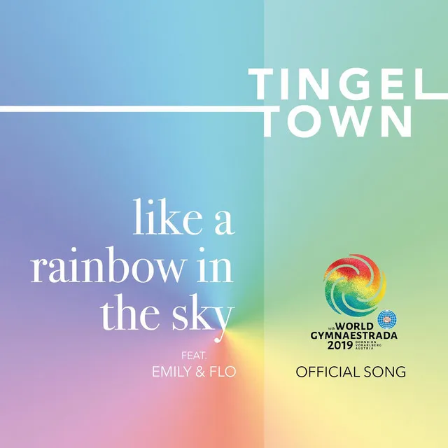 Like a Rainbow in the Sky (World Gymnaestrada 2019 Official Song)