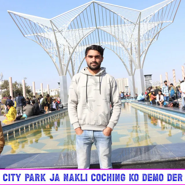 City Park Ja Nakli Coching Ko Demo Der