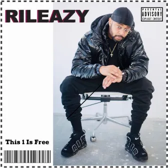 This 1 Is Free by Rileazy