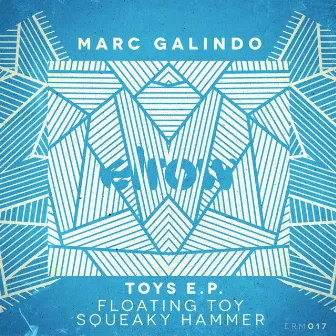 Toys Ep by Marc Galindo