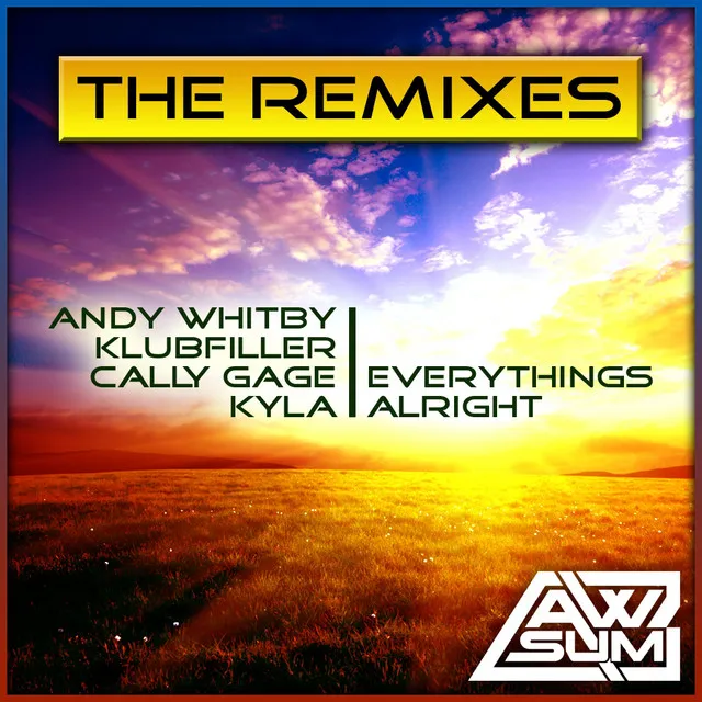 Everything's Alright - BK Remix