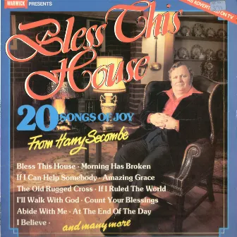 Bless This House by Harry Secombe