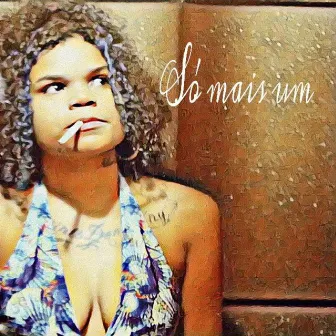 Só Mais Um by Brisa Mc