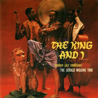 The King and I by Gerald Wiggins