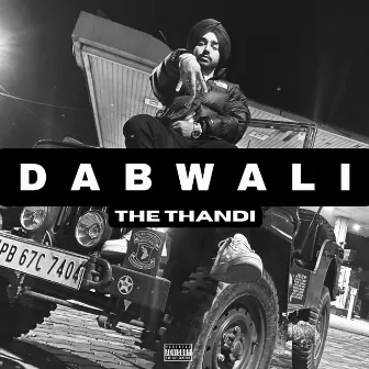 Dabwali by The Thandi