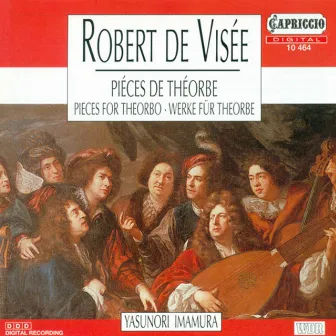 Visee, R. De: Suites by Robert de Visée