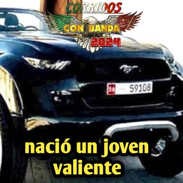 Nació un joven valiente