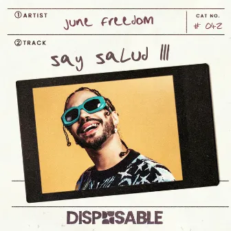 Say Salud III by June Freedom