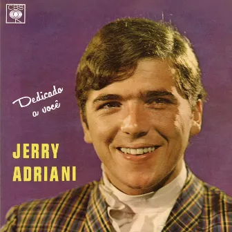 Dedicado a Você by Jerry Adriani