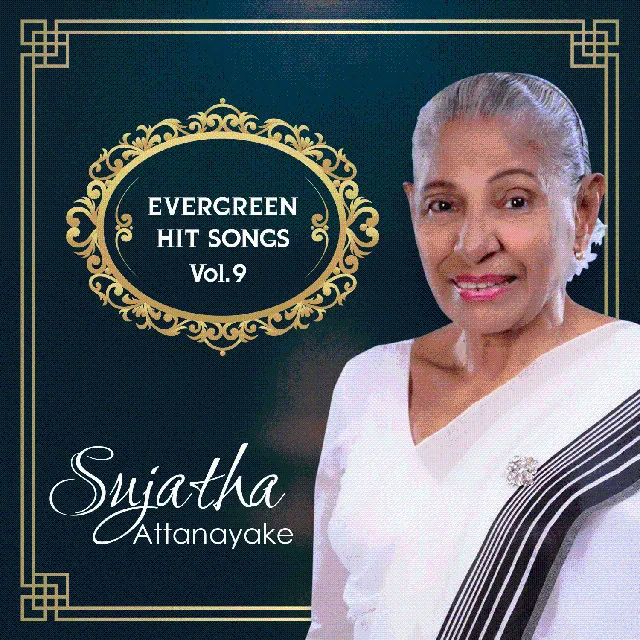 Sujatha Attanayake Evergreen Hit Songs Vol. 9