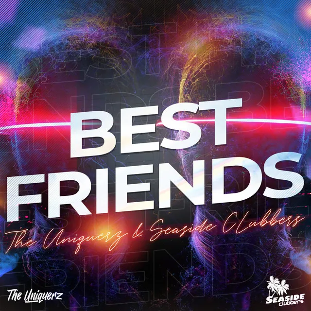 Best Friends - Radio Edit