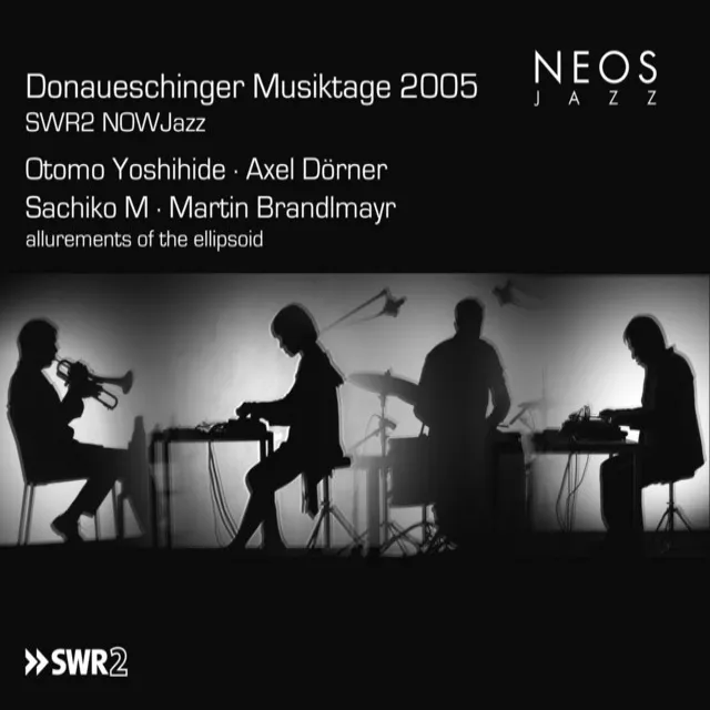 Donaueschinger Musiktage 2005: SWR2 NOWJazz