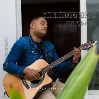 Enamorado by Elí Abella