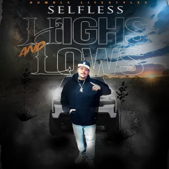 Highs and Lows by Selfless