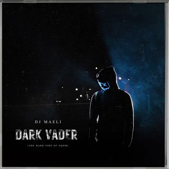 Dark Vader (The Dark Side of Gqom)