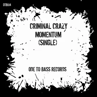 Momentum (Single) by Criminal Crazy