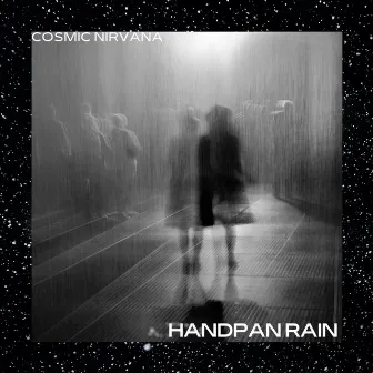 Handpan Rain by Cosmic Nirvana