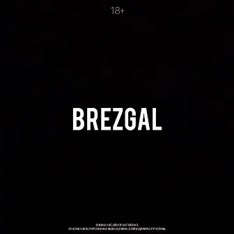 BREZGAL by JAYCE