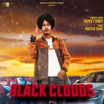 Black Clouds by Gravv T Singh