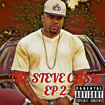 The Steve Cash Ep 2 by Steve Cash