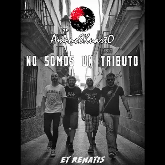 No somos un tributo by Amenoskuarto