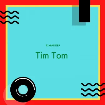 Tim Tom by TimAdeep