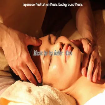 Music for Ice Baths - Koto by Japanese Meditation Music Background Music