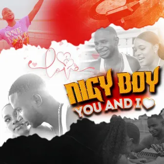 You and I by NIGY BOY