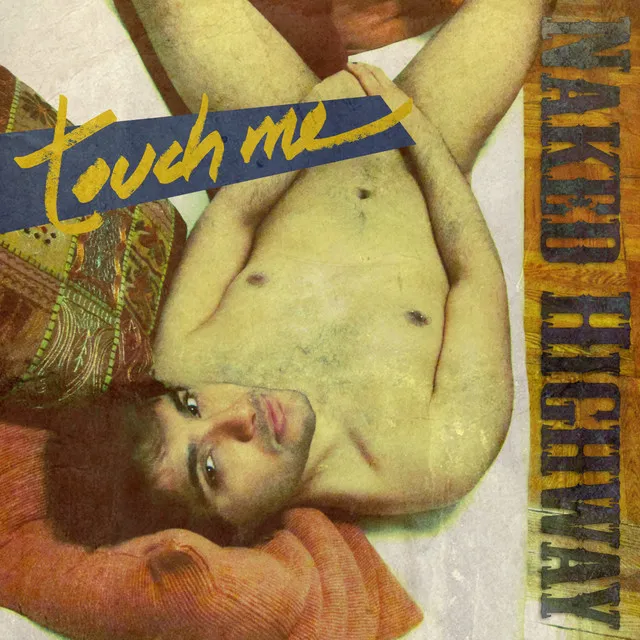 Touch Me (I Want Your Body)