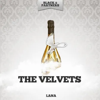 Lana by The Velvets