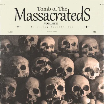 Tomb of the Massacrateds Vol.2 by Devouring Annihilation