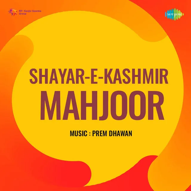 Shayar-E-Kashmir Mahjoor (original Motion Picture Soundtrack)