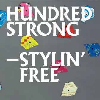 Stylin Free by Hundred Strong